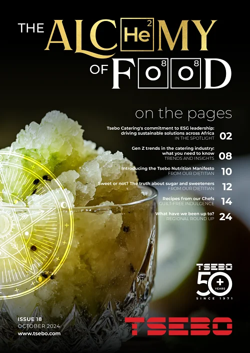 Tsebo_Catering_The_Alchemy_of_Food_A4_Issue_18_OCT_2024