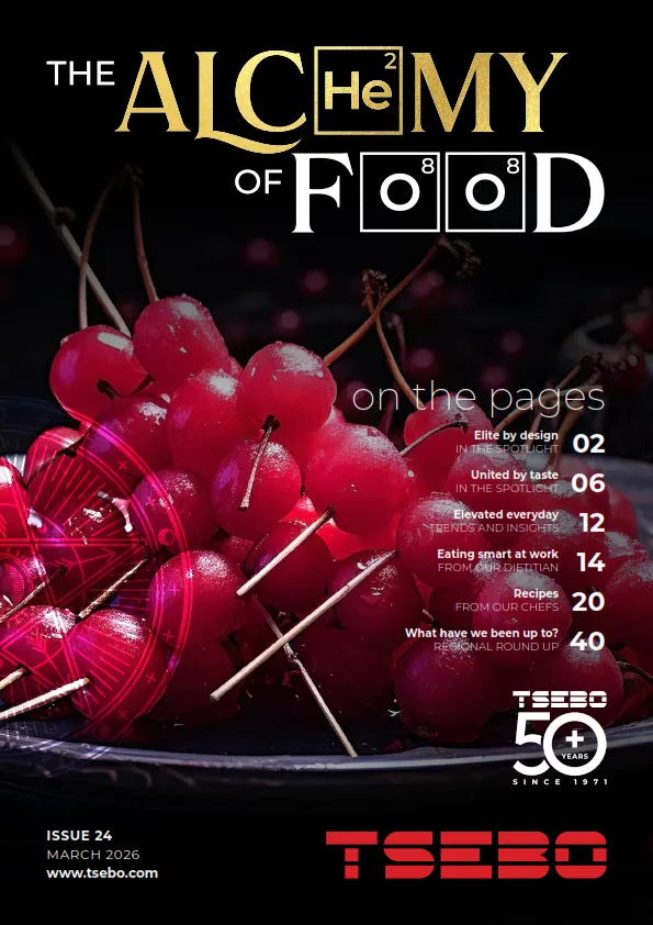 Tsebo_Catering_The_Alchemy_of_Food_A4_Issue_24_MAR_2026_LOW_RES_SPREADS_001